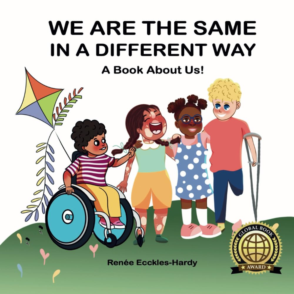 We Are The Same in A Different Way: A Book About Us