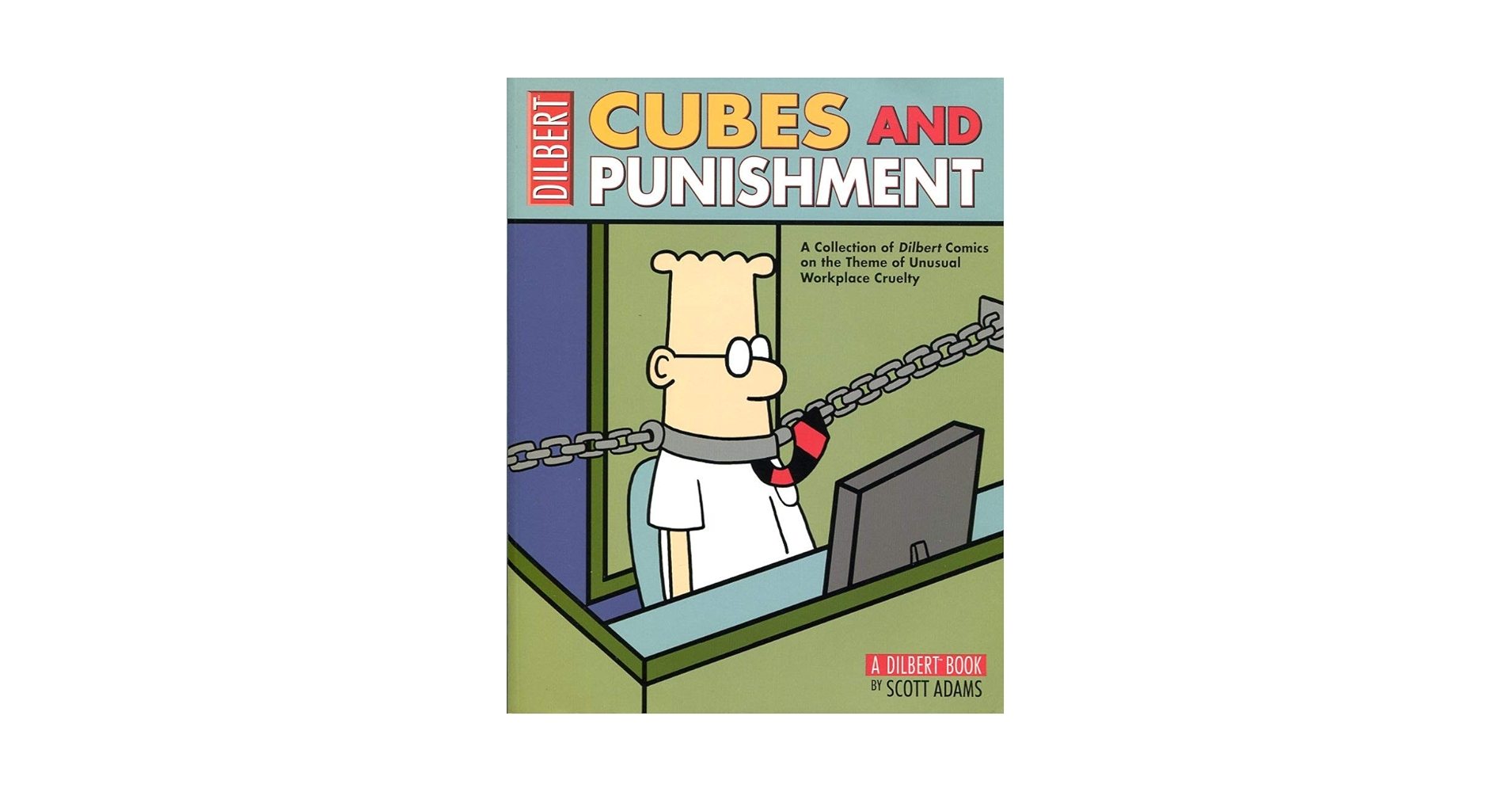 Cubes and Punishment: A Dilbert Book: Adams, Scott