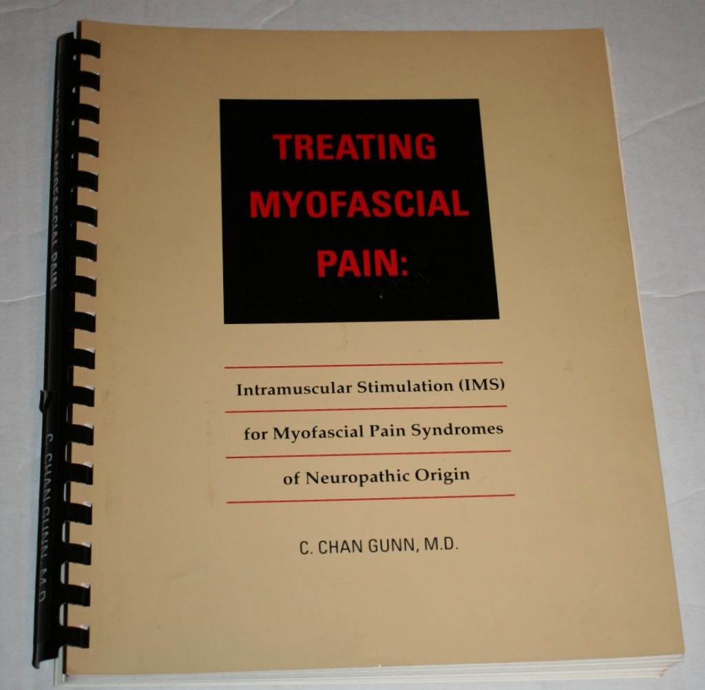 Treating Myofascial Pain Intramuscular Stimulation (Ims for Myofascial