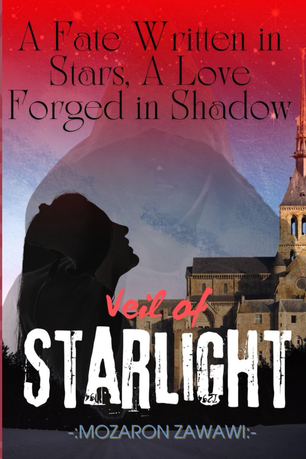 Veil of Starlight: A Fate Written in Stars, A Love Forged in Shadow