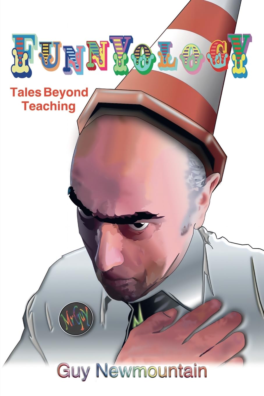 Funnyology by Guy Newmountain PAPERBACK 9781035876495