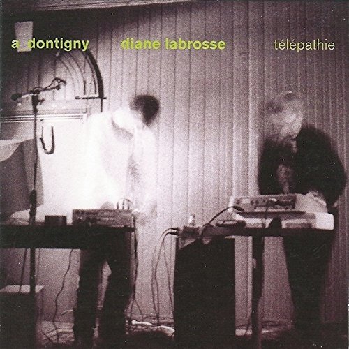 Telepathie [Audio CD] Dontigny, Aime/Labrosse;Diane