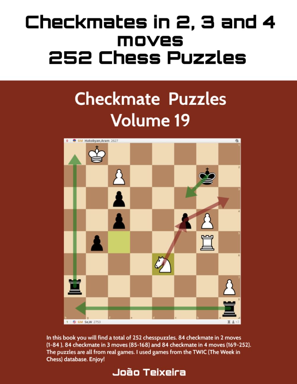 Checkmate in 2, 3 and 4 Moves: 252 Chess Puzzles - Volume 20
