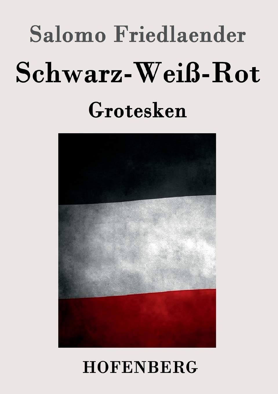 Schwarz-Weiß-Rot: Grotesken