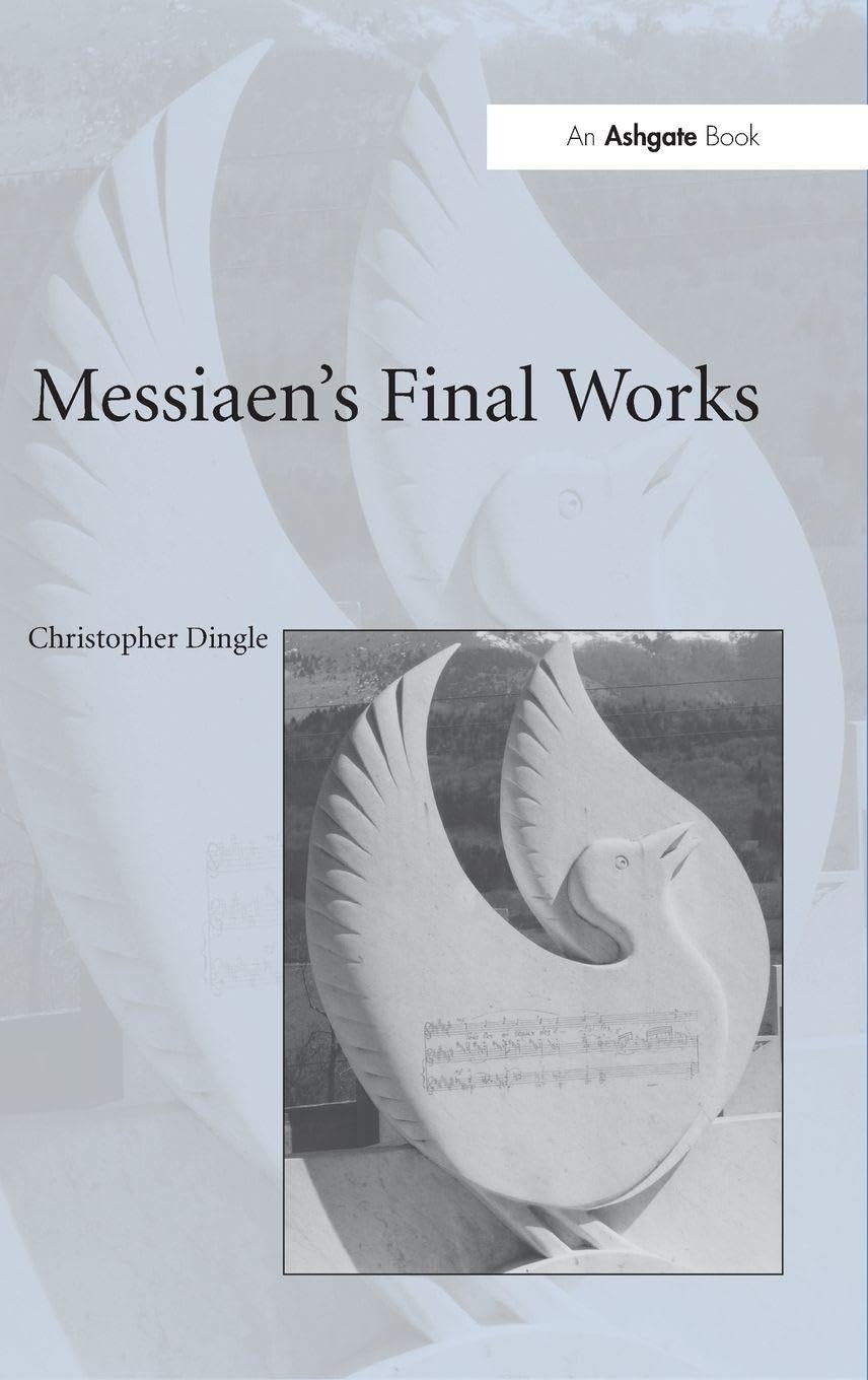 Buy Messiaen's Final Works — BookShops.in