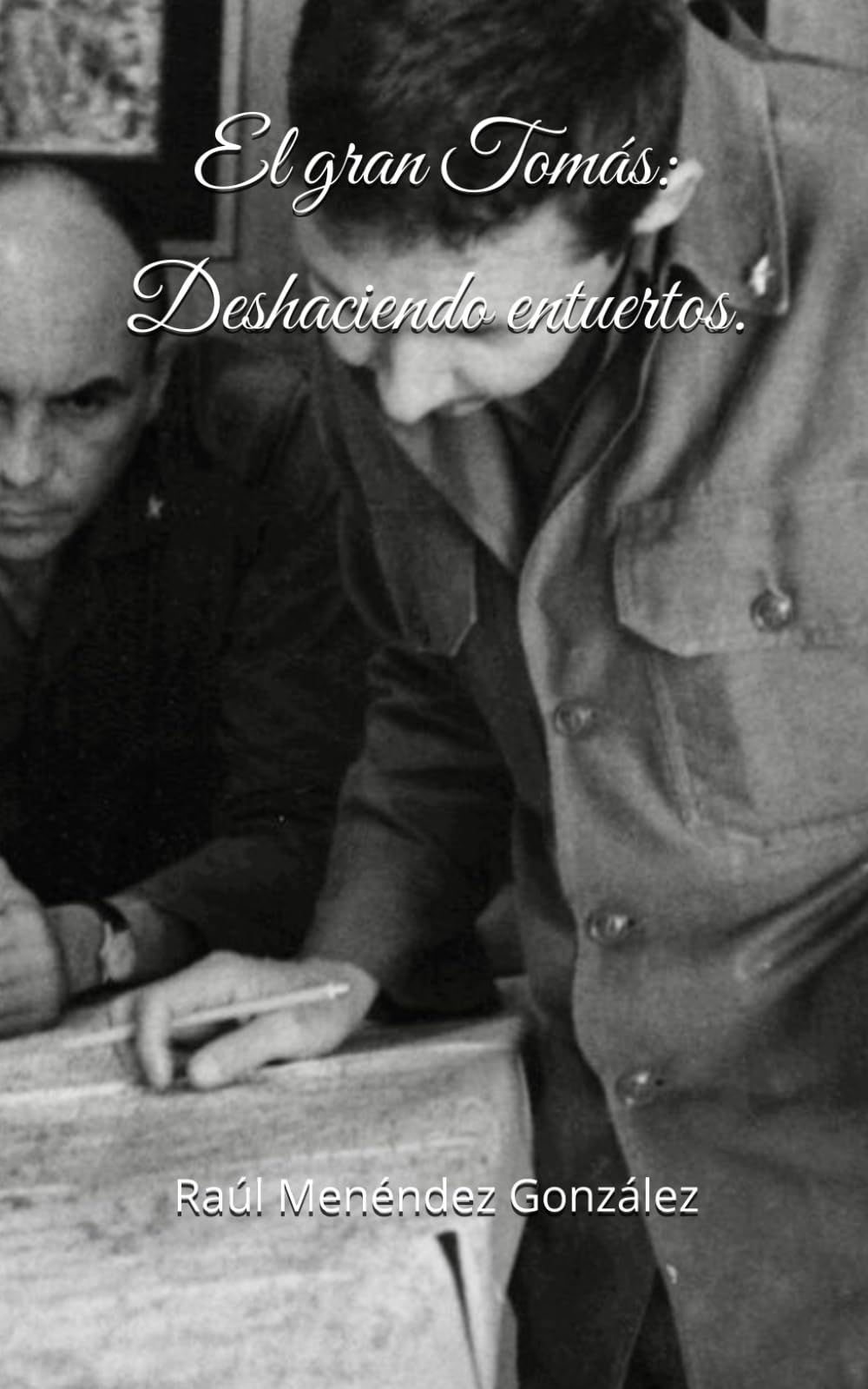 El gran Tomás: Deshaciendo entuertos.
