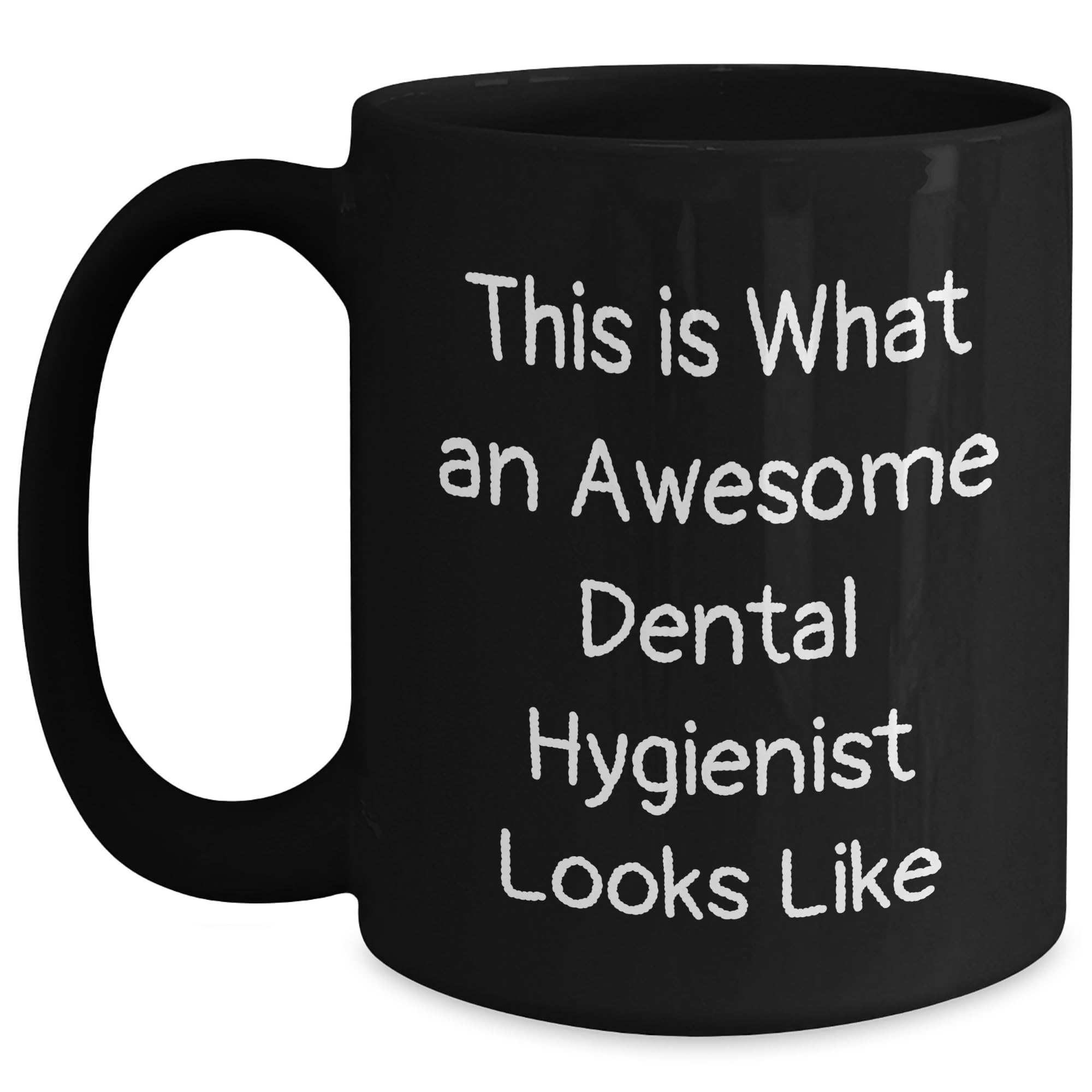 Awesome Dental Hygienist Gifts: This Is What An Awesome Dental Hygienist Looks Like Funny Inspirational Mug for Christmas Dentist Assistant Appreciation