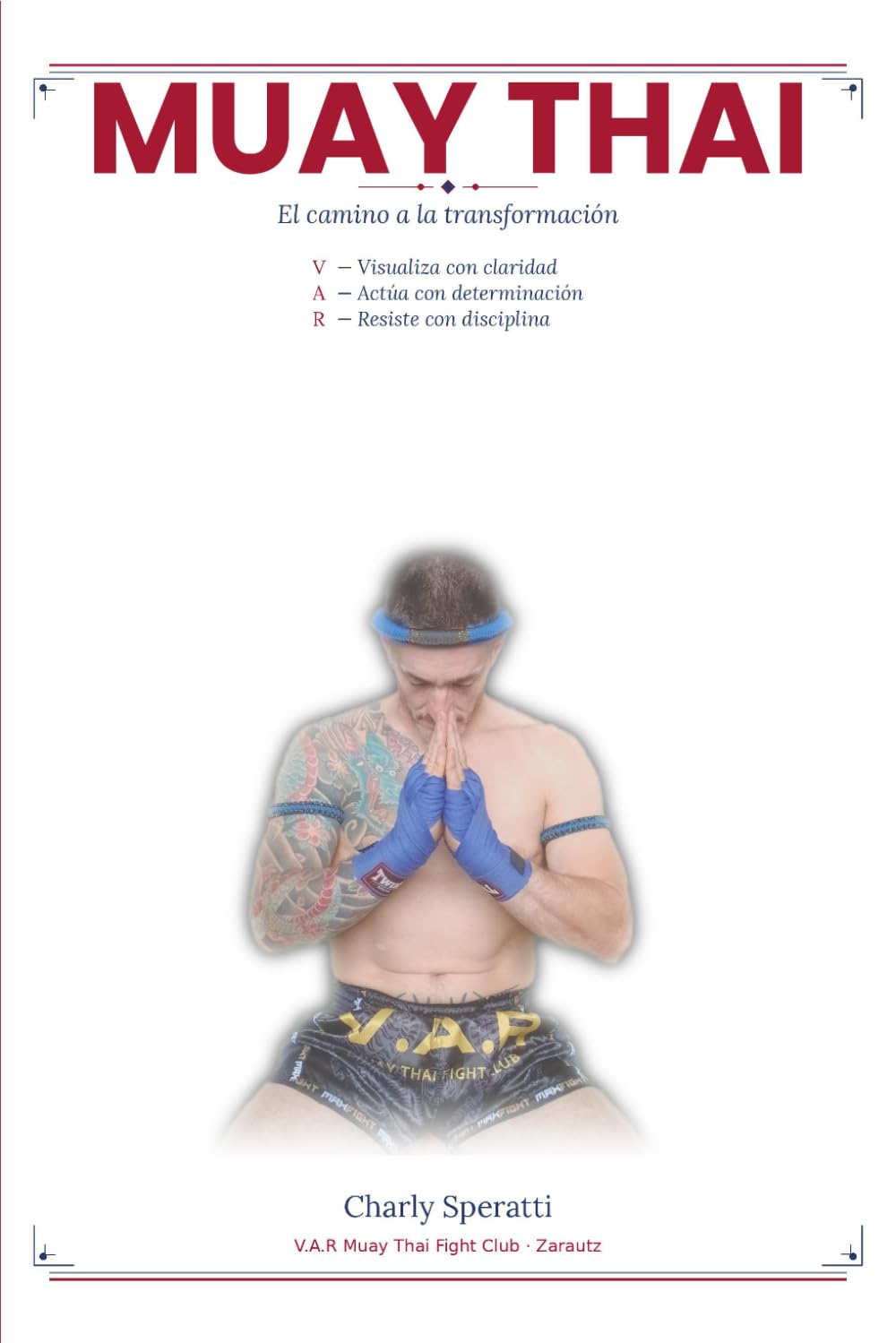 Muay Thai: El camino a la transformación