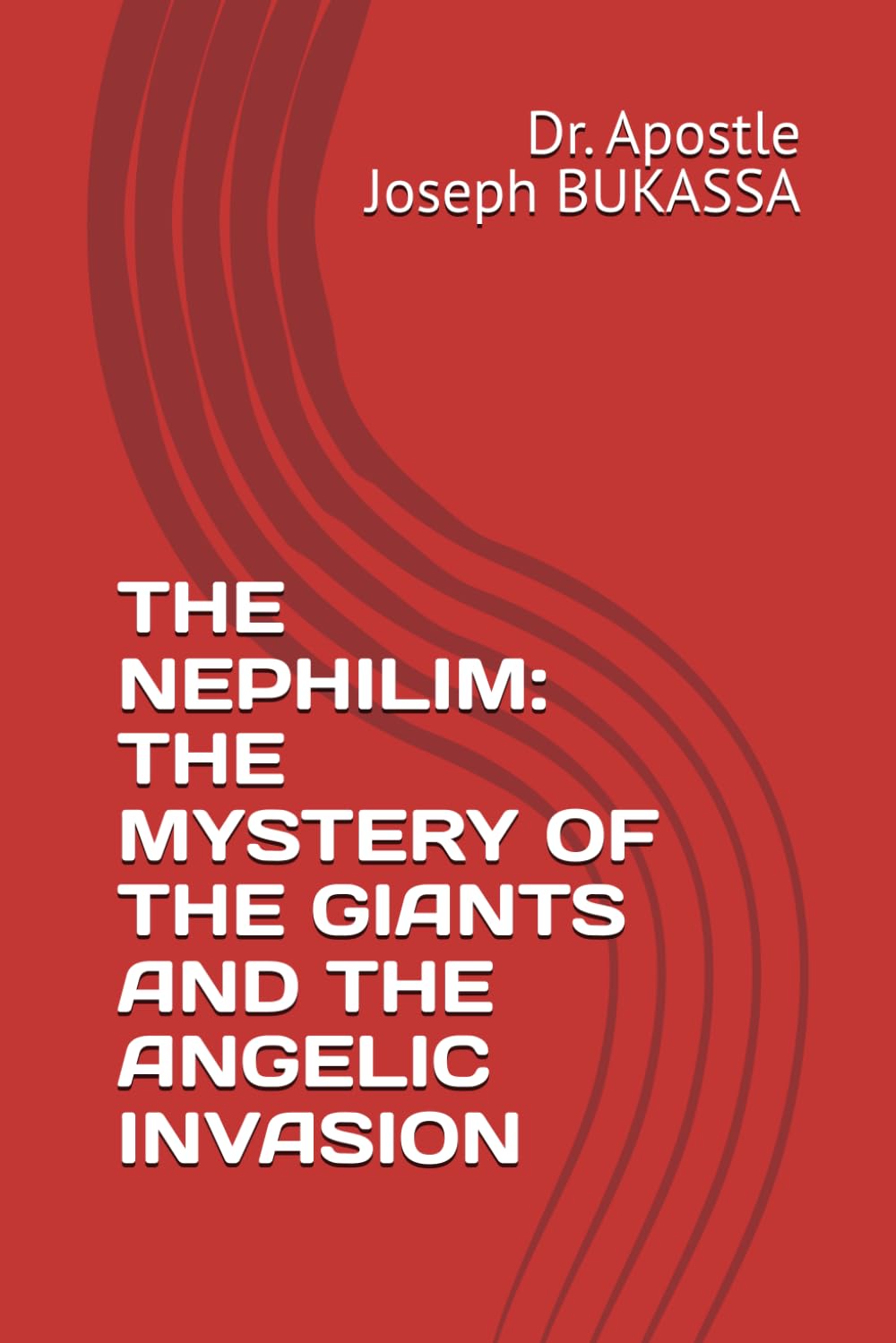 THE NEPHILIM: THE MYSTERY OF THE GIANTS AND THE ANGELIC INVASION