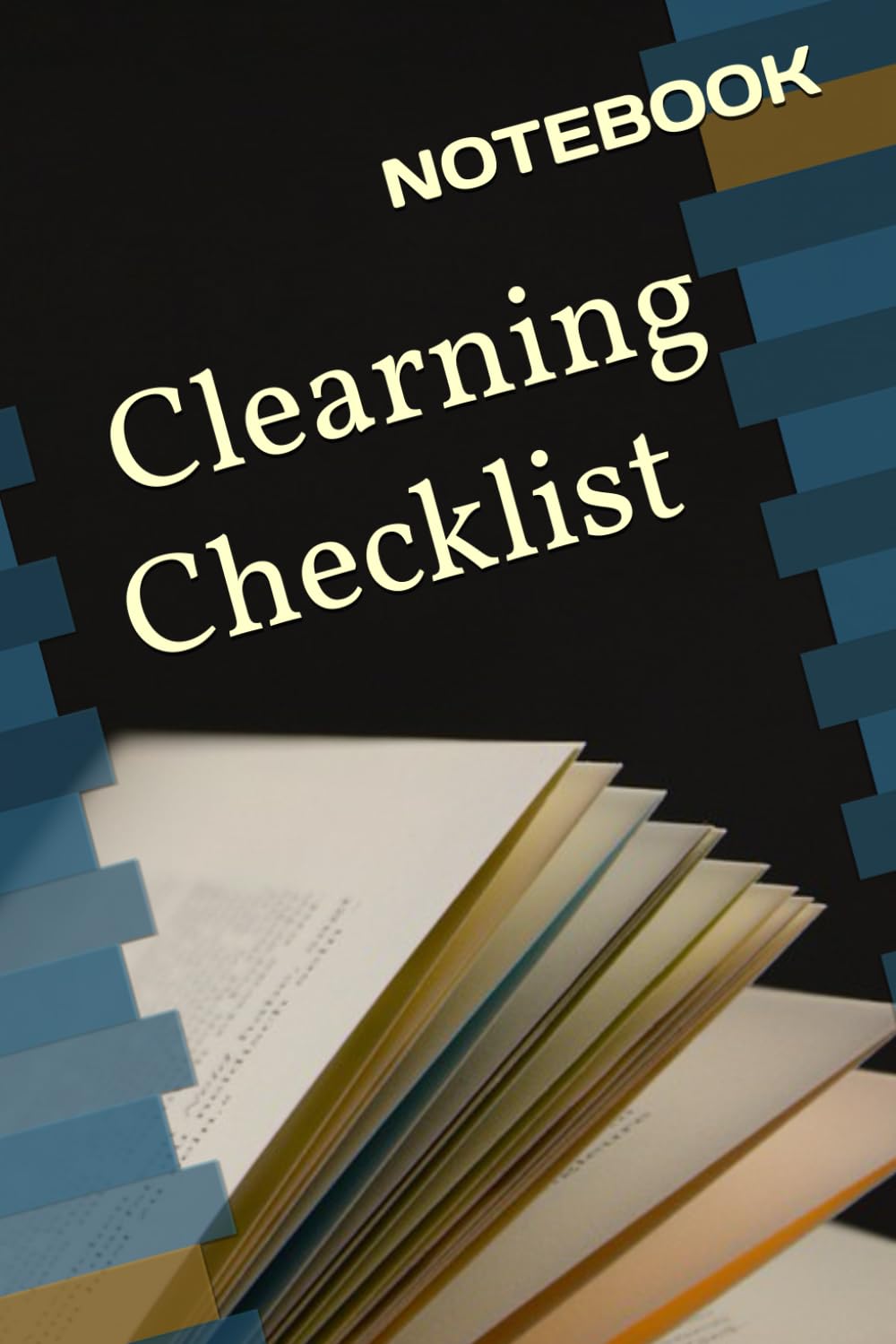 Lorne Plant Clearning Checklist Essentials: Keeping Your Environment Pristine 80 Pages