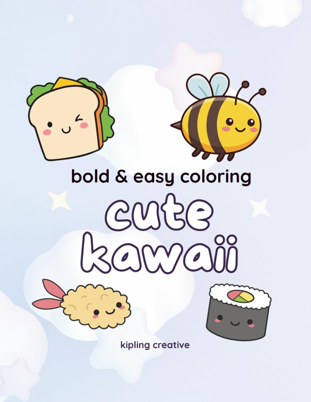 Cute Kawaii Coloring Pages (Large Print Bold + Easy Coloring)