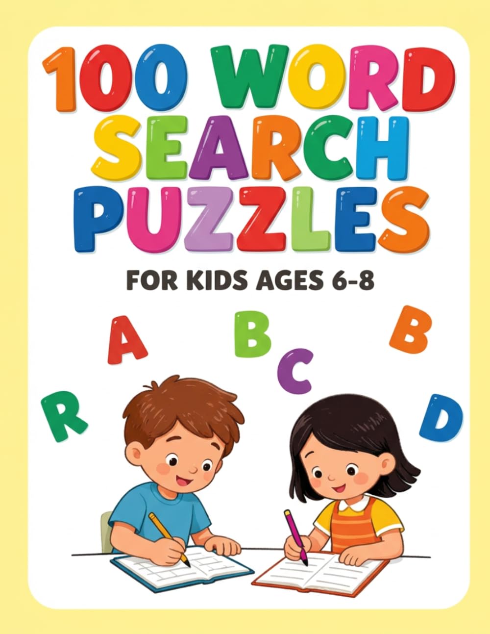 100 WORD SEARCH PUZZLES: 1,000 WORDS 100 PUZZLES