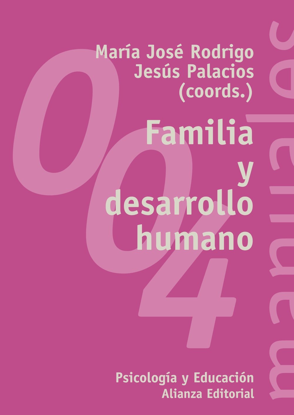 Familia y Desarrollo Humano: 004 (Libro Universitario)