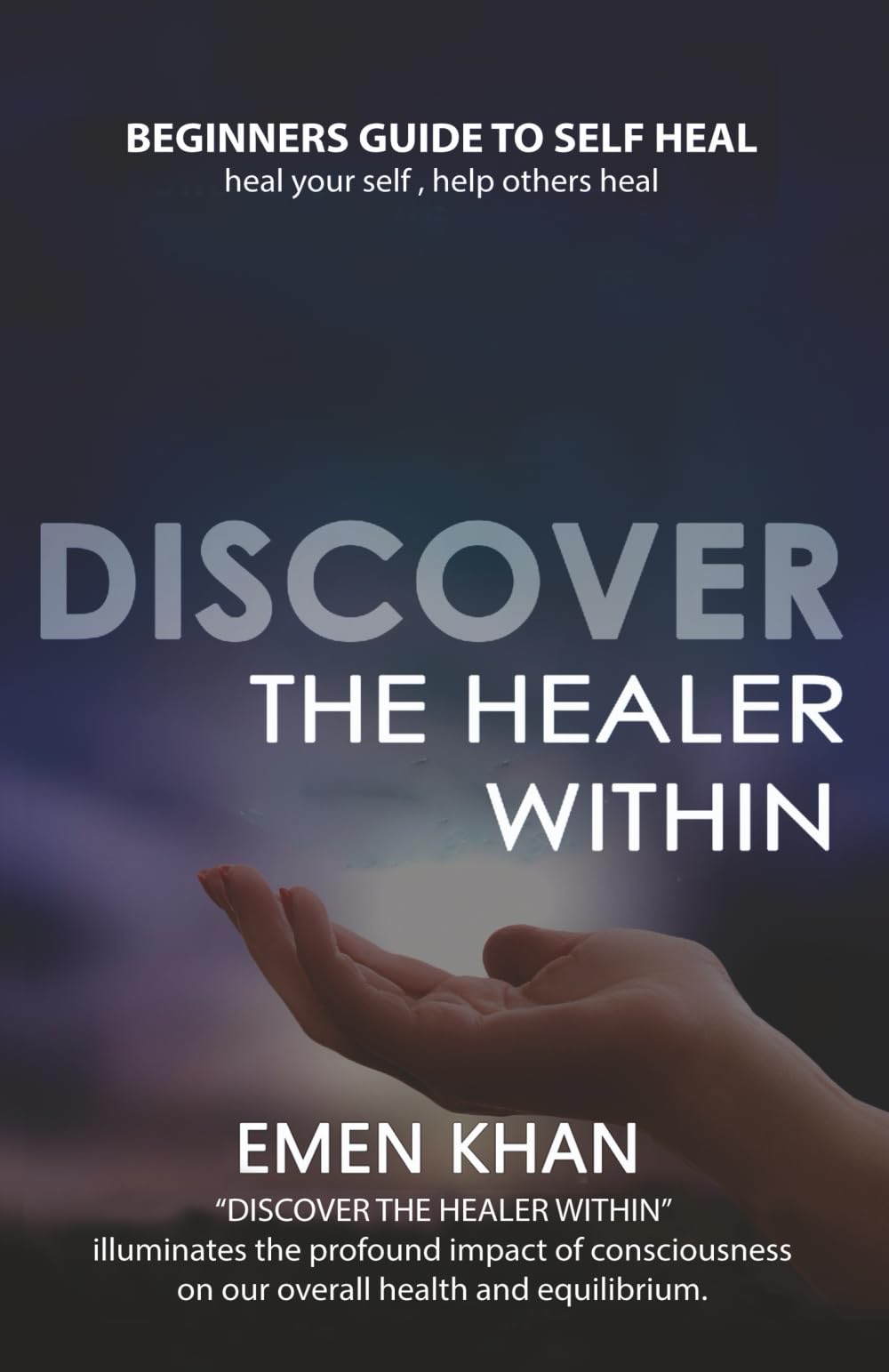 DISCOVER THE HEALER WITHIN