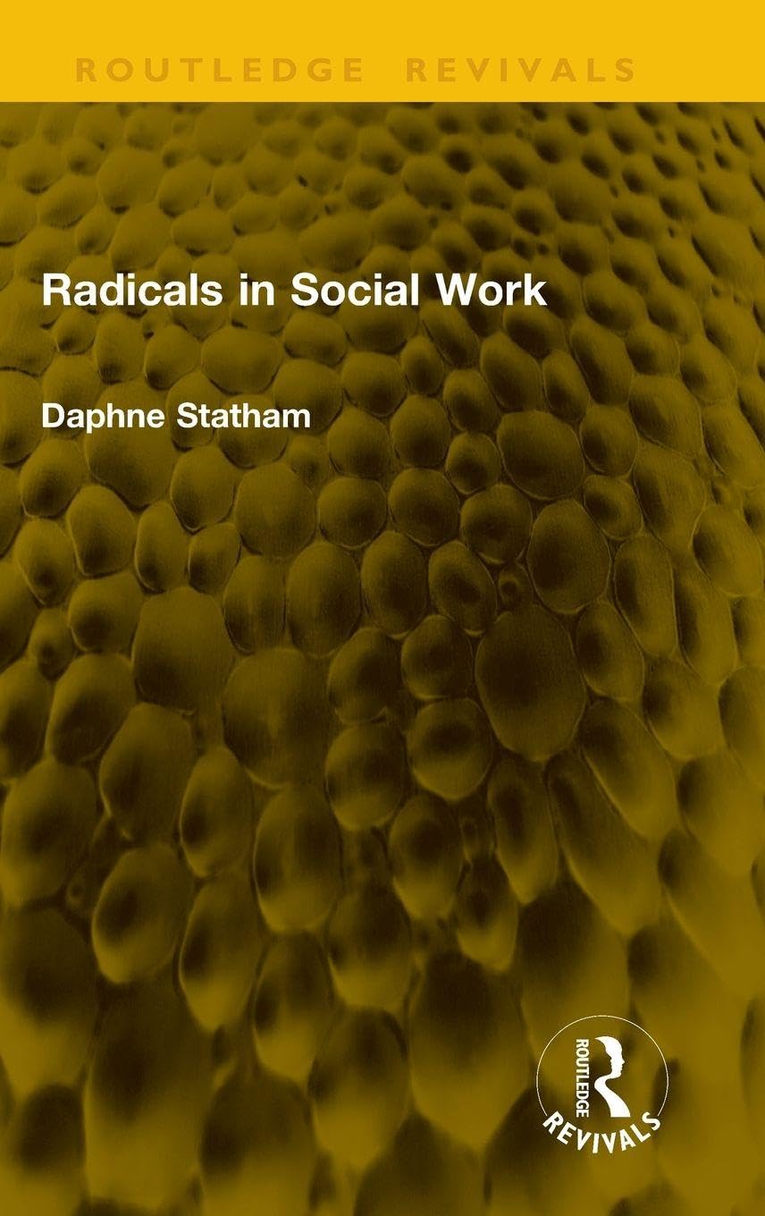 Radicals in Social Work (Routledge Revivals)