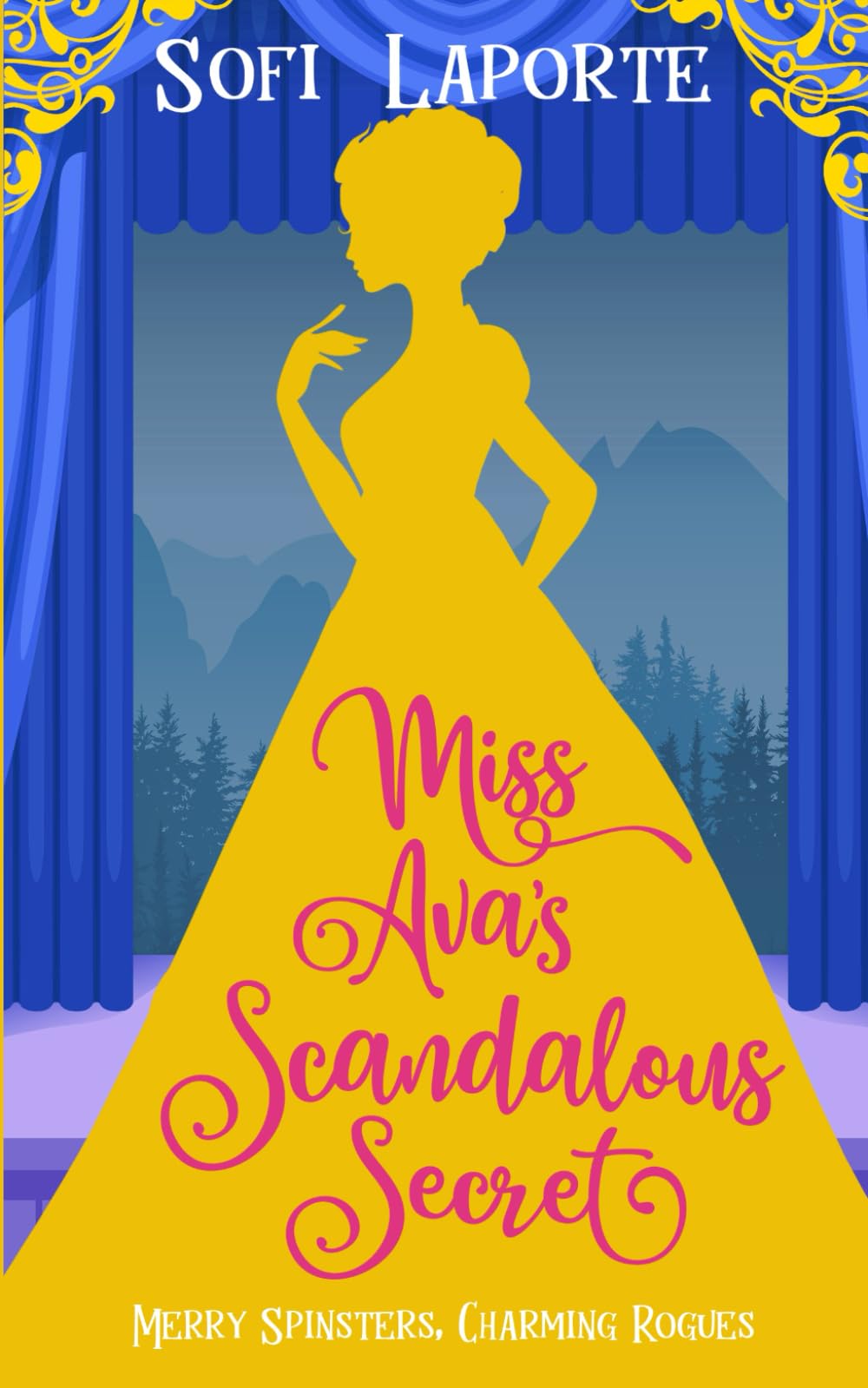 Miss Ava's Scandalous Secret: 2 (Merry Spinsters, Charming Rogues)