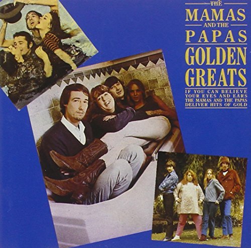 Golden Greats by The Mamas & The Papas