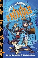 Joey and Johnny, the Ninjas: Epic Fail 0062299352 Book Cover