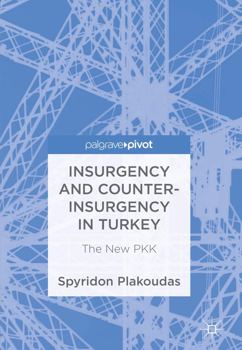 Buy Insurgency and Counter-Insurgency in Turkey: The New PKK — BookShops.in