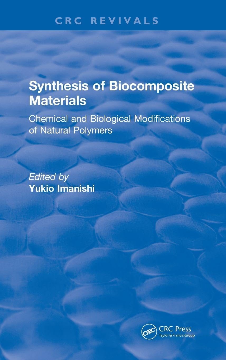 Synthesis of Biocomposite Materials      1st Edition