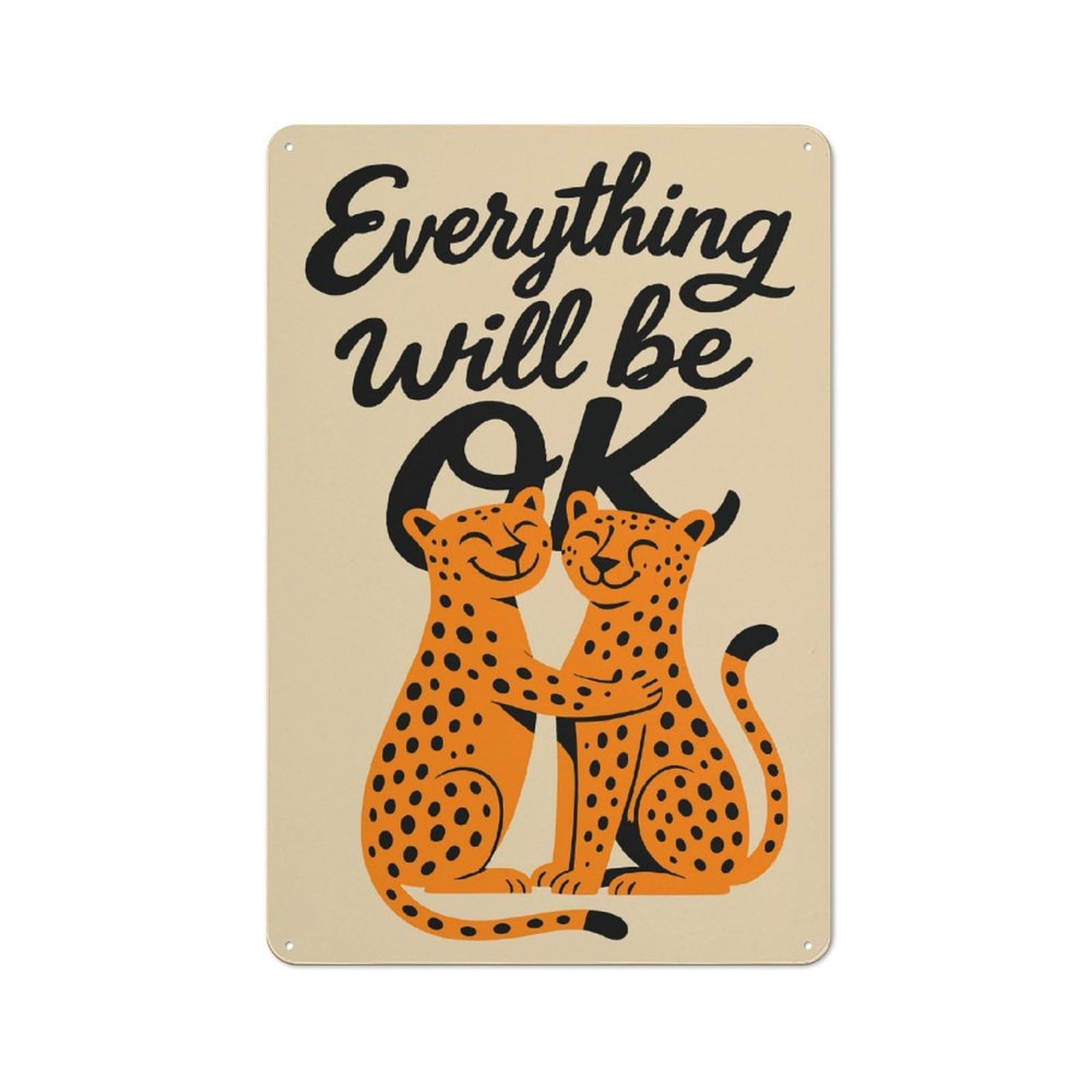 Junmoney Style-5 Cottage Style Everything Will Be Ok - Cheetahs Country Metal Sign 30X20cm, Farmhouse Wall Decor For Farmhouse Kitchen, Pantry Or Dining Area
