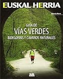 muro verde revit  Guia de vias verdes: Bidegorris y caminos naturales (Euskal Herria)