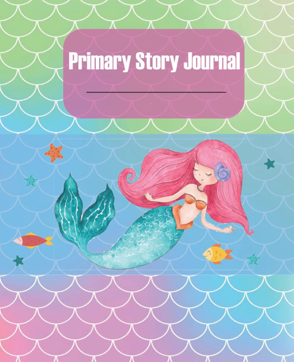 Mermaid Scales Primary Story Journal: Medium Sized, 7.5 x 9.25, 100 Pages |Primary Composition Notebook with Dotted Midline and Picture Space| Grades ... Journal| Mermaid (Handwriting Practice)