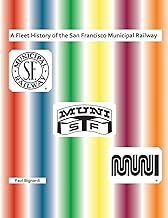 A Fleet History of the San Francisco Municipal Railway