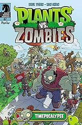 【英語コミック】PLANTS VS. ZOMBIESシリーズ Amazon | Plants vs. Zombies: Timepocalypse #6 (English Edition