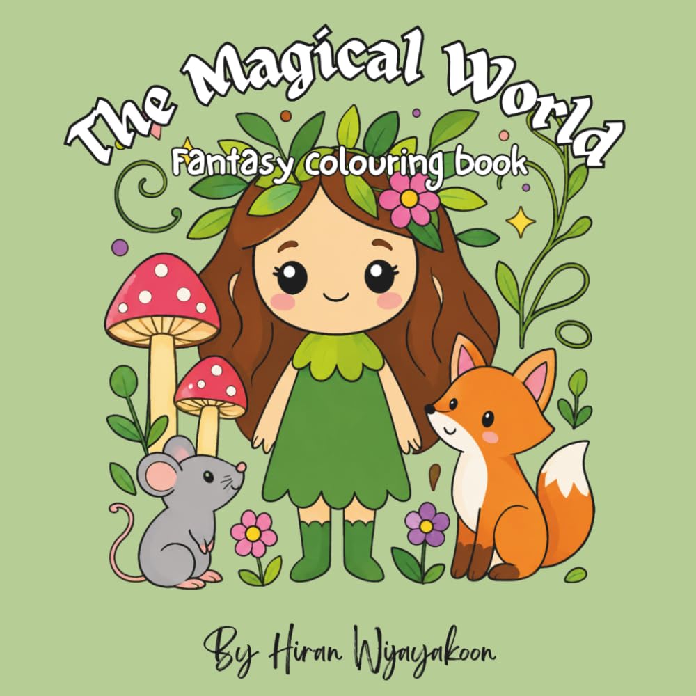 The Magical World: Fantasy Colouring Book
