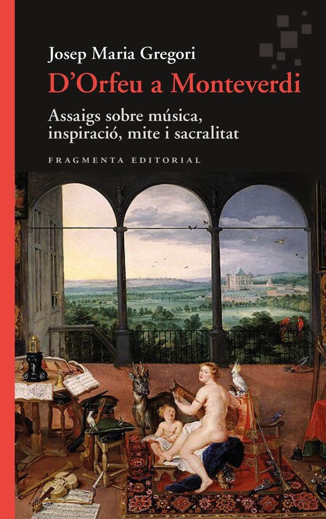 D’orfeu a Monteverdi Guide de compréhension du mythe musical et sacré