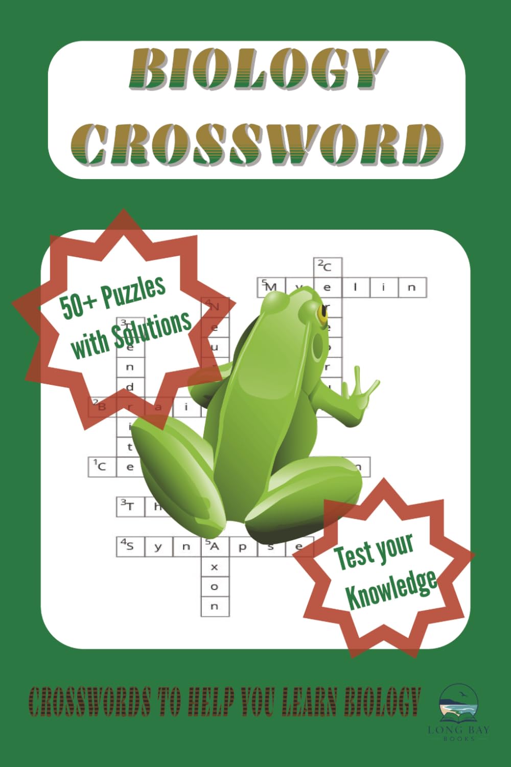 Biology Crossword Puzzle Book: 50+ Puzzles with solutions | 6x9 inches 120 pages | Crosswords to help you learn Biology