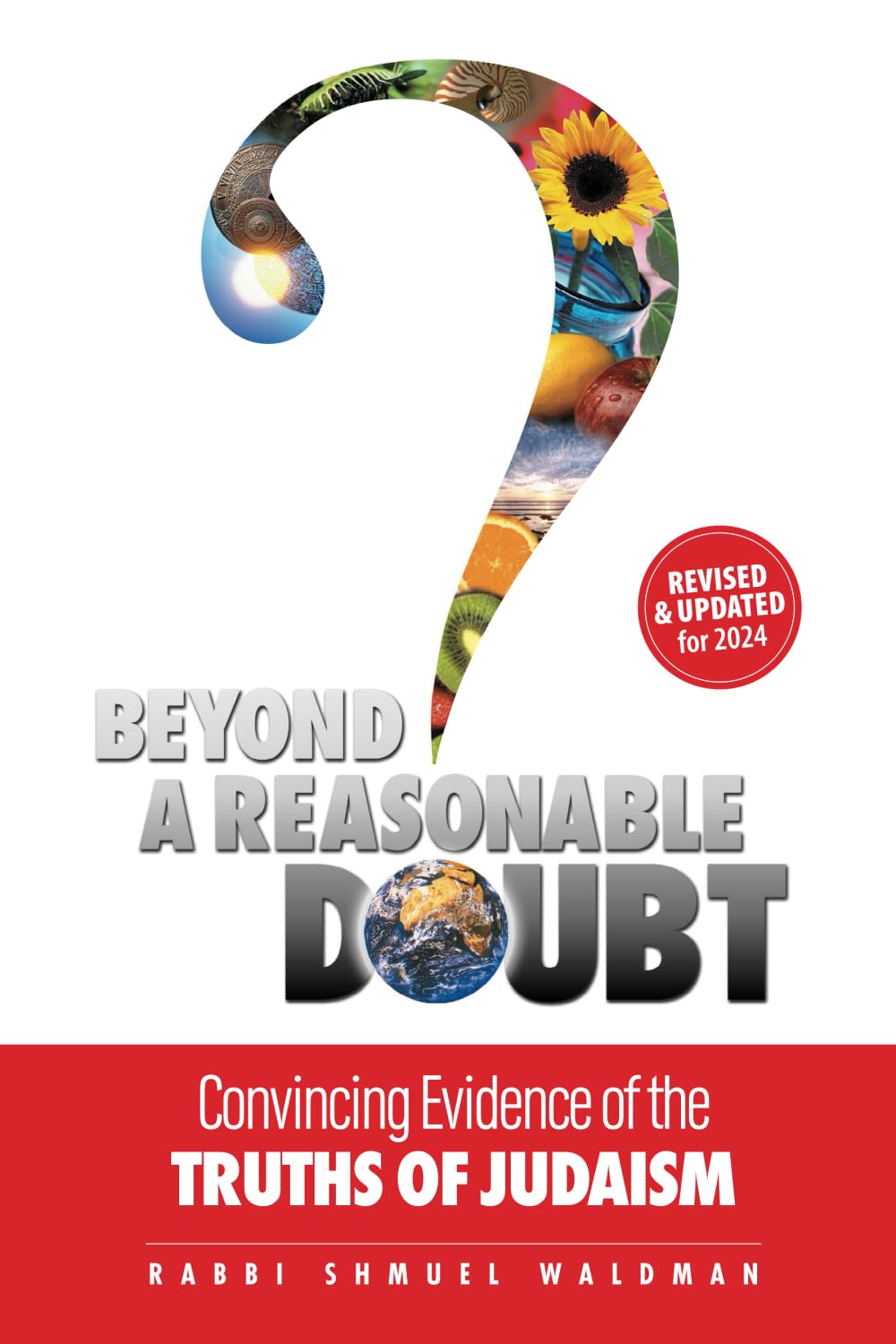 Feldheim: Beyond a Reasonable Doubt (Paperback) by Rabbi Shmuel Waldman: Convincing Evidence of the Truths of Judaism