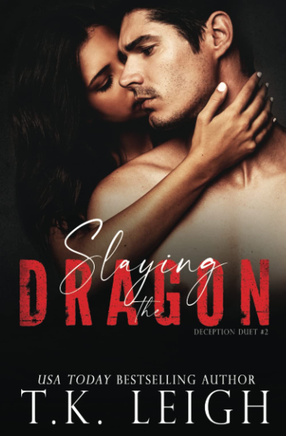Slaying The Dragon: Volume 2 (Beautiful Mess)