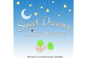 Sweet Dreams, Lima Beans (Unlocking the Magical World of Beans)