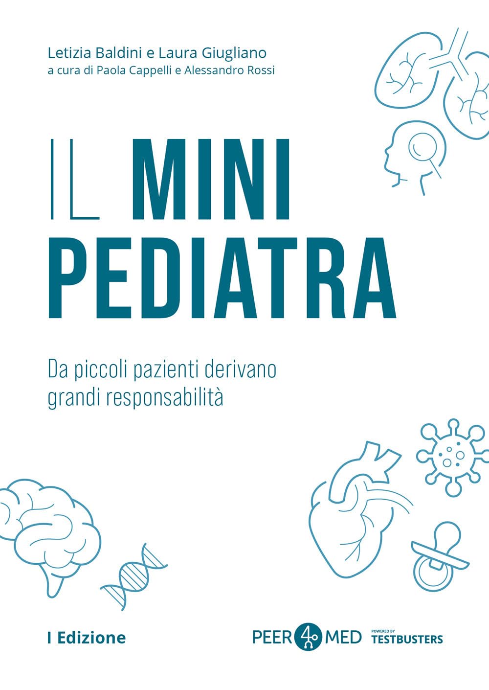 Peer4Med. Il Mini Pediatra. Da Piccoli Pazienti Derivano Grandi Responsabilità - 4