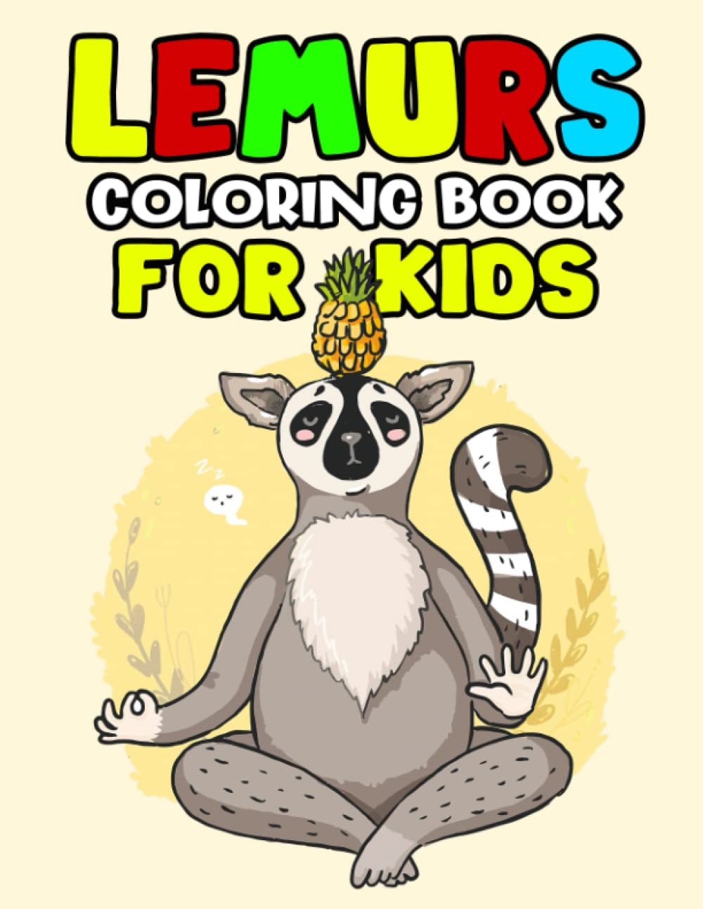 Lemurs Coloring Book For Kids: An Kids Coloring Book With Cute Animals , Lemur Portraits Designs For Stress Relief And Creativity | Birthday Gifts | White Elephants Gifts