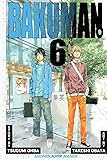 Bakuman。, Vol. 6: Recklessness and Guts (English Edition)