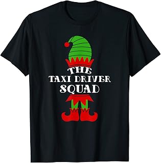 I'm the Taxi driver elf squad matching family team coworker T-Shirt