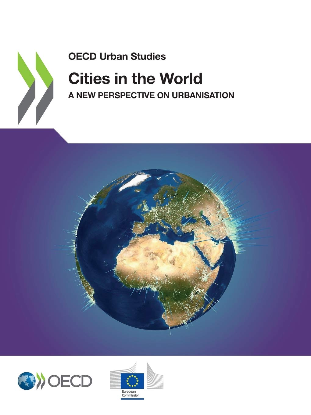 Cities in the world: a new perspective on urbanisation (OECD urban studies)