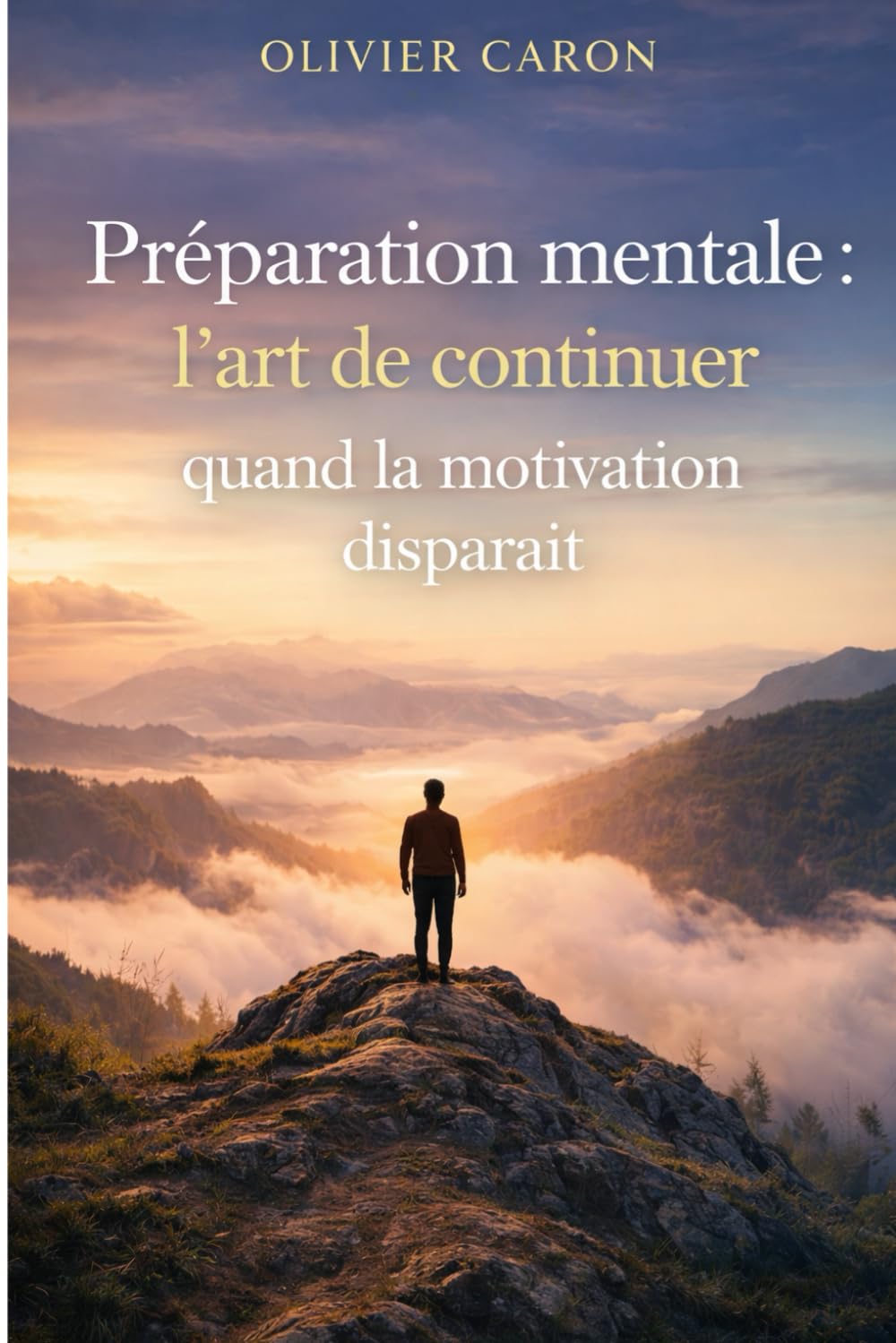Préparation mentale : l’art de continuer quand la motivation disparaît