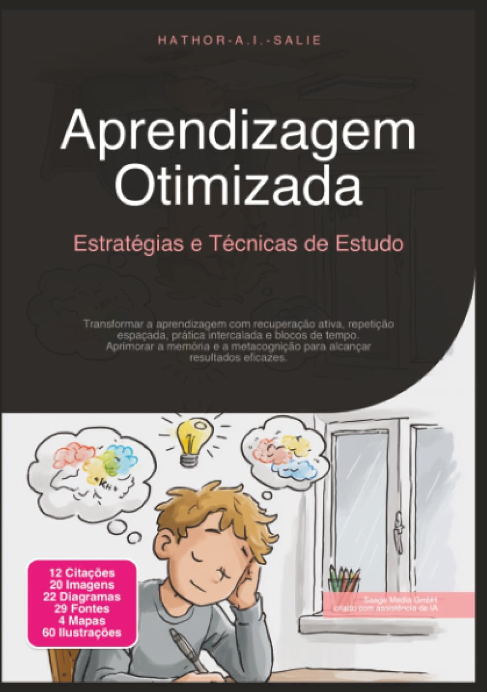 Aprendizagem Otimizada: Estratégias e Técnicas de Estudo