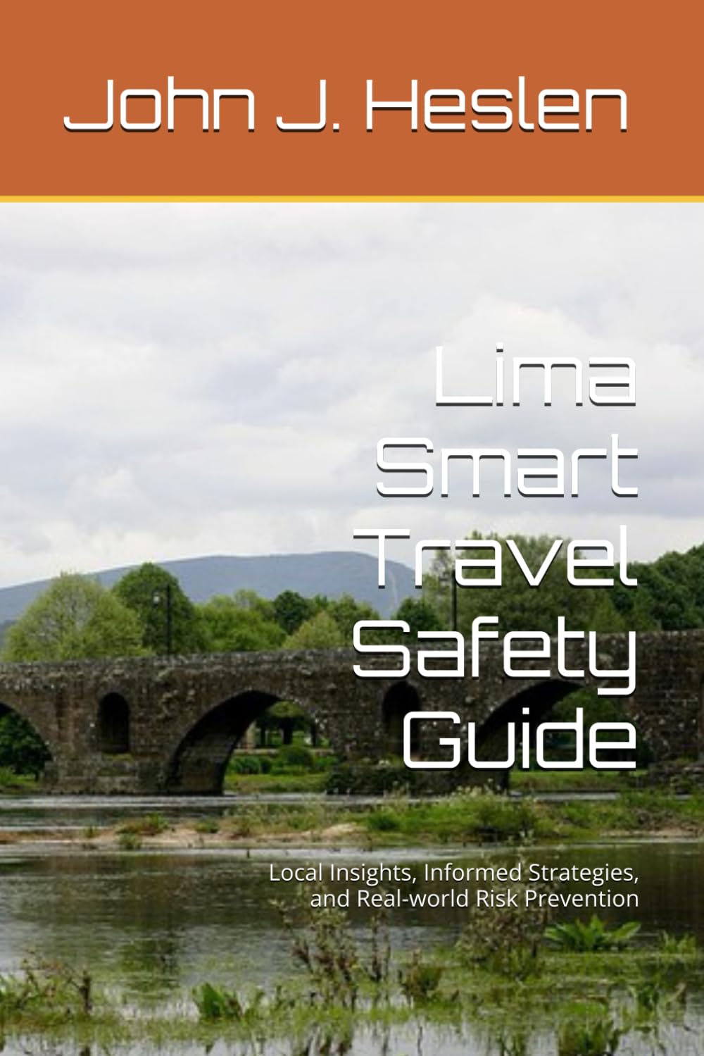 Lima Smart Travel Safety Guide: Local Insights, Informed Strategies, and Real-world Risk Prevention (AllSourceTravel.com - Smart Travel Safety Guides)