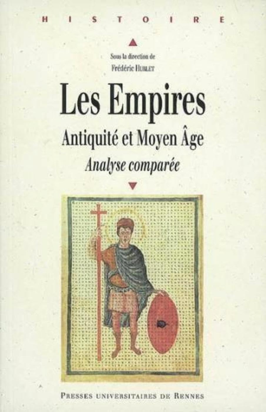 EMPIRES: Antiquité et Moyen Age, Analyse comparée