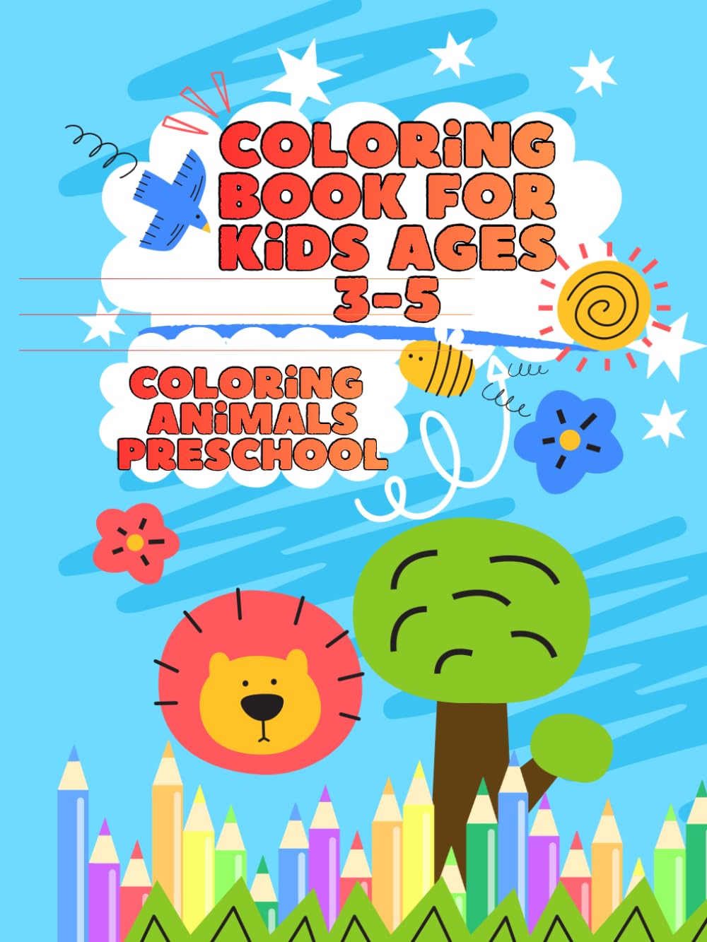 Coloring Book for Kids Ages 3-5: Coloring Animals Preschool