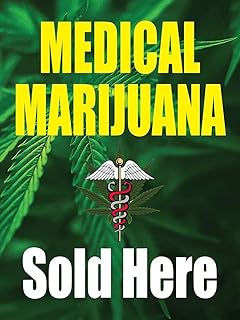 Medical Marijuana Sold Here | Full Color Window Display Signs | 18"W x 24"H