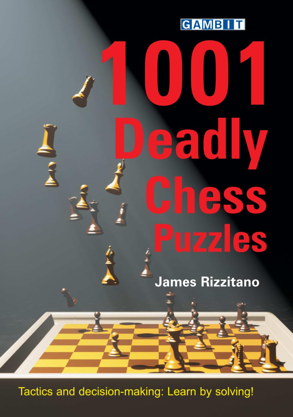 1001 Deadly Chess Puzzles (Chess Tactics)