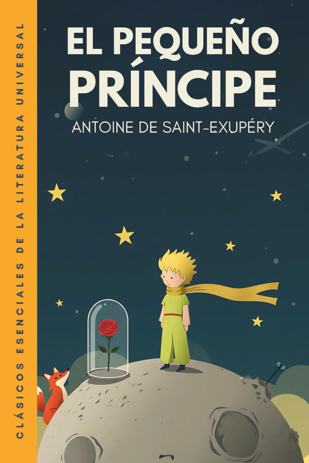 El pequeño príncipe (El principito): Traducción literal del original. Edición ilustrada