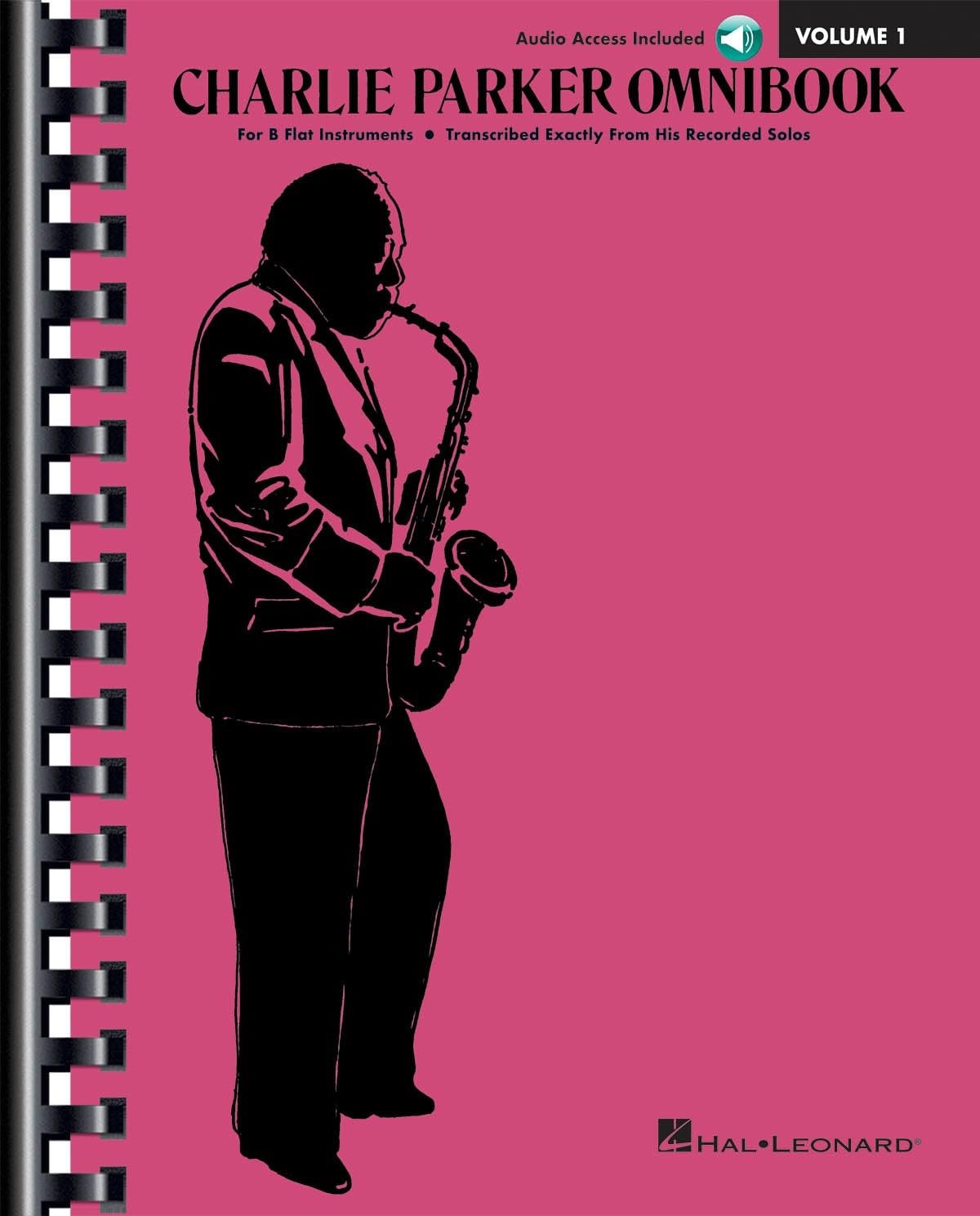 Charlie Parker – Omnibook Volume 1 - B-Flat Instruments | 60 Jazz Solos with Online Audio | Transcriptions for Trumpet, Clarinet, and Tenor Sax | ... B-Flat Instruments Edition with Online Audio
