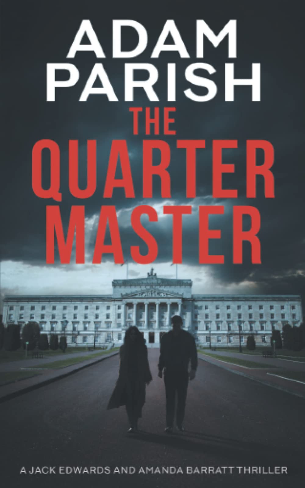 The Quartermaster: A Jack Edwards and Amanda Barratt Murder Mystery Thriller (Jack and Amanda Thriller Series)